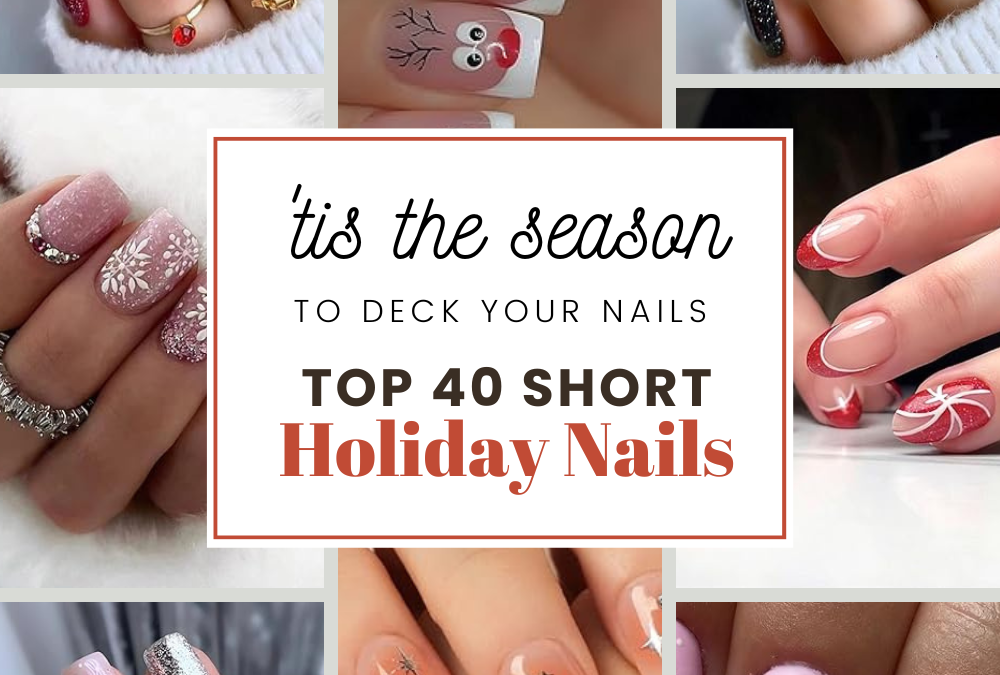 From Simple to Festive: Top 40 Christmas Nails